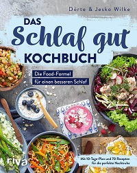 Das Schlaf gut Kochbuch